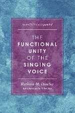 The Functional Unity of the Singing Voice