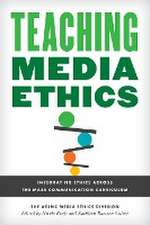 Teaching Media Ethics