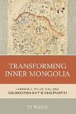 Wang, Y: Transforming Inner Mongolia