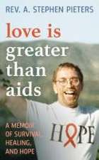 Love Is Greater Than AIDS