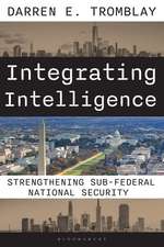 Integrating Intelligence: Strengthening Sub-Federal National Security