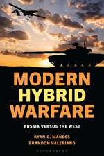 Modern Hybrid Warfare: Russia versus the West
