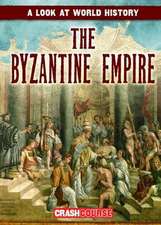 The Byzantine Empire