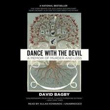 Dance with the Devil: A Memoir of Murder and Loss