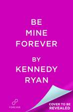 Be Mine Forever