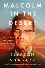 Malcolm in the Desert