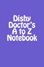 Dishy Doctor's A to Z Notebook