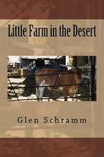 Little Farm in the Desert