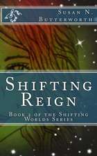 Shifting Reign