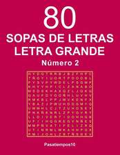 80 Sopas de Letras Letra Grande - N. 2