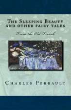 The Sleeping Beauty and Other Fairy Tales