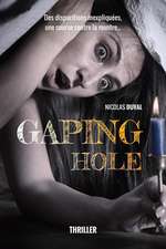 Gaping Hole