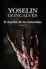 El Acecho de Los Inmortales