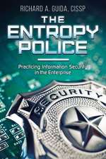 The Entropy Police