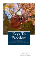 Keys to Freedom