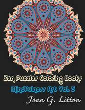 Zen Puzzles Coloring Books Mindfulness Vol. 5