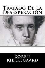 Tratado de La Desesperacion (Spanish Edition)