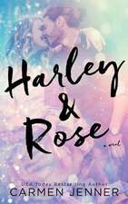 Harley & Rose