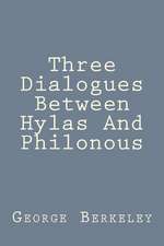 Three Dialogues Between Hylas and Philonous