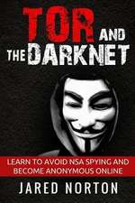 Tor and the Dark Net