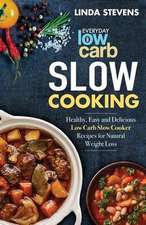 Low Carb Slow Cooking