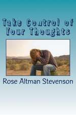 Take Control of Your Thoughts