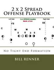 2 X 2 Spread Offense Playbook