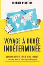 Voyage a Duree Indeterminee