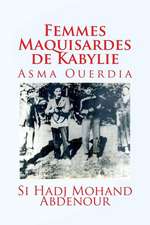 Femmes Maquisardes de Kabylie