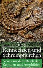 Von Rennechsen Und Schrumpflurchen