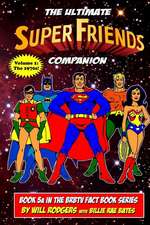 The Ultimate Super Friends Companion