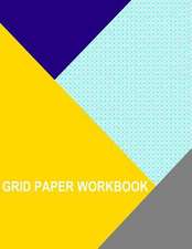 Grid Paper Workbook