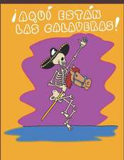 Aqui Estan Las Calaveras!