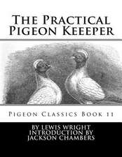 The Practical Pigeon Keeeper