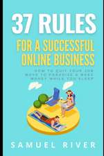 37 Rules for a Successful Online Business