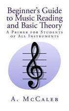 Beginner's Guide to Music Reading and Basic Theory