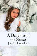 A Daughter of the Snows