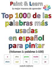 Top 1000 de Las Palabras Mas Usadas En Espanol (Volumen 1