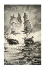 Famous Privateersmen and Adventures of the Sea