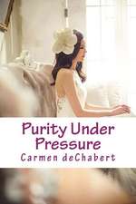 Purity Under Pressure