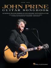 John Prine - Guitar Songbook: 15 Songs Transcribed in Standard Notation & Tab