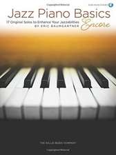 Jazz Piano Basics - Encore: 17 Original Solos to Enhance Your Jazzabilities (Bk/Online Audio)