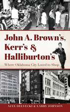 John A. Brown's, Kerr's & Halliburton's