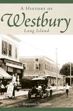 A History of Westbury, Long Island