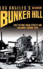 Los Angeles's Bunker Hill