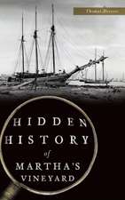 Hidden History of Martha's Vineyard