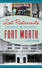 Lost Restaurants of Fort Worth