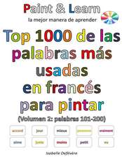 Top 1000 de Las Palabras Mas Usadas En Frances (Volumen 2