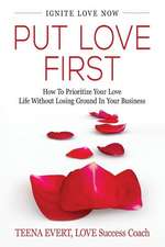 Put Love First