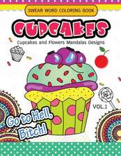 Swear Word Coloring Book Cup Cakes Vol.1